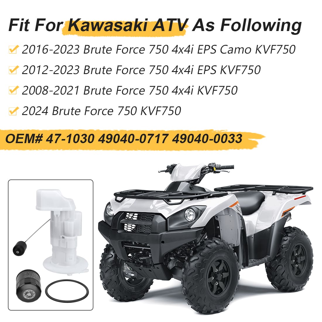 Fuel Pump Assembly &amp; Oil Filter for Kawasaki KVF750 Brute Force 750 4x4i EPS 2008-2024 47-1030 49040-0717
