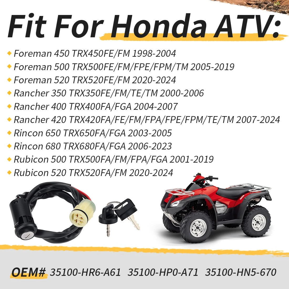 35100-HR6-A61 Ignition Key Switch For Honda Foreman 450 500 520 Rancher 420 400 Rincon 680 650 Rubicon 500 520